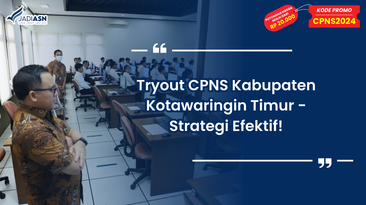 Tryout CPNS Kabupaten Kotawaringin Timur