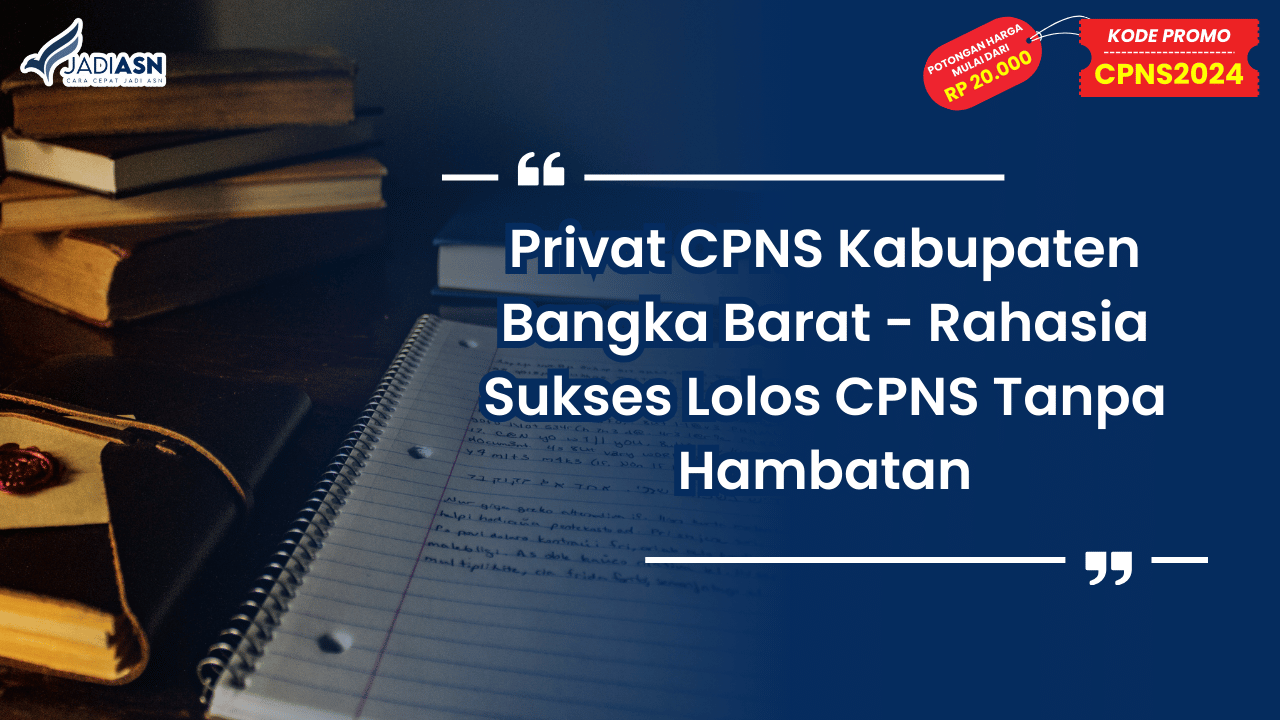 Privat CPNS Kabupaten Bangka Barat
