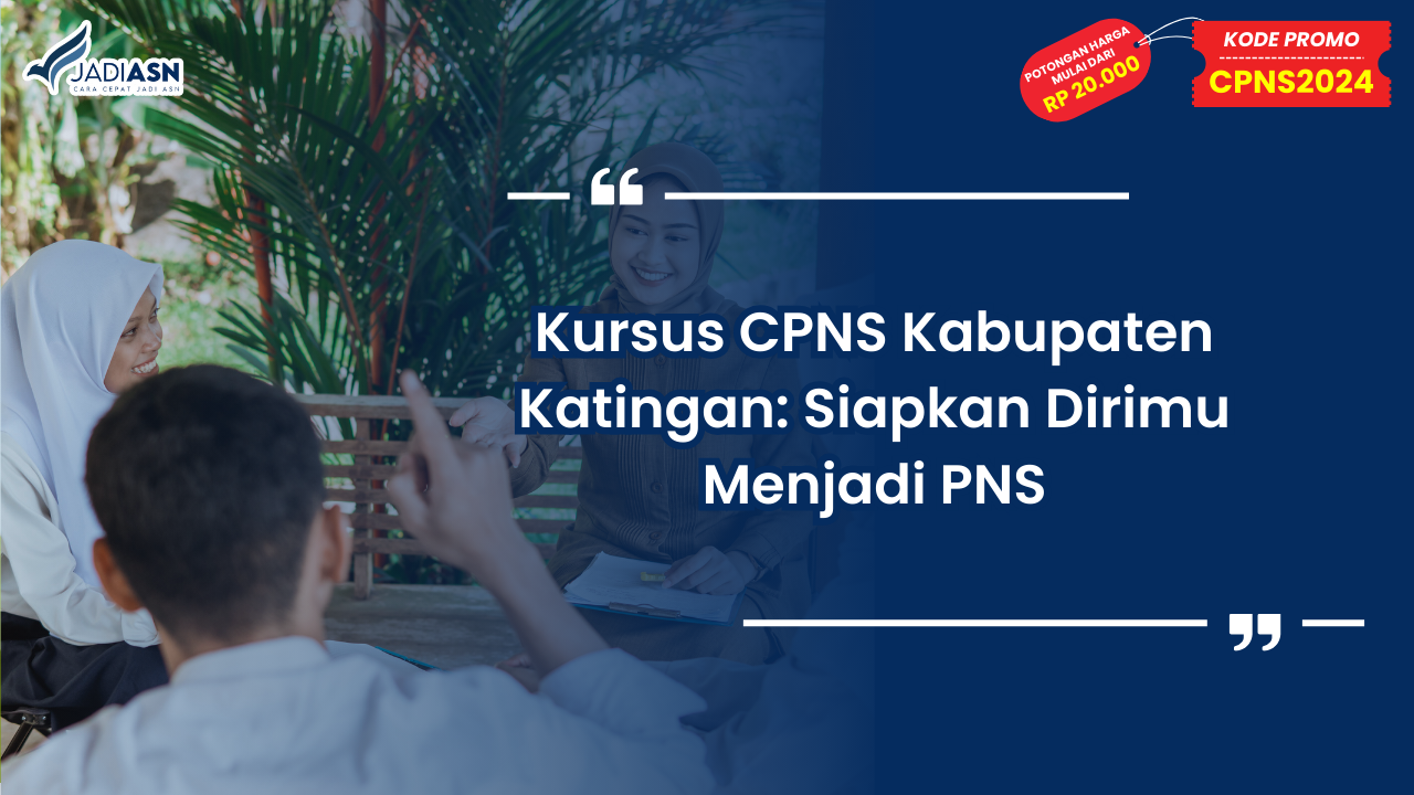 Kursus CPNS Kabupaten Katingan