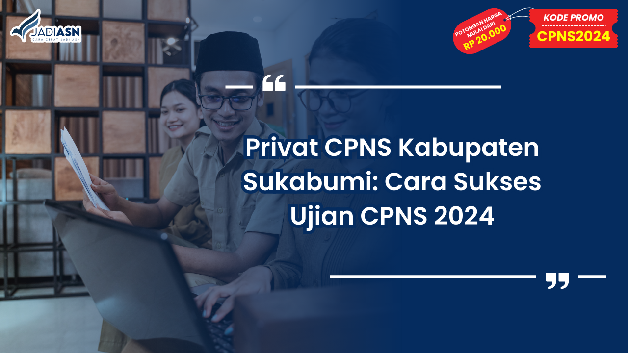 Privat CPNS Kabupaten Sukabumi