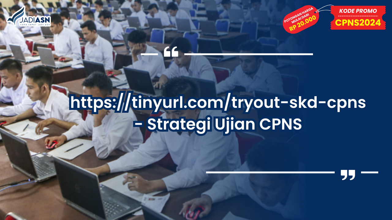 https://tinyurl.com/tryout-skd-cpns