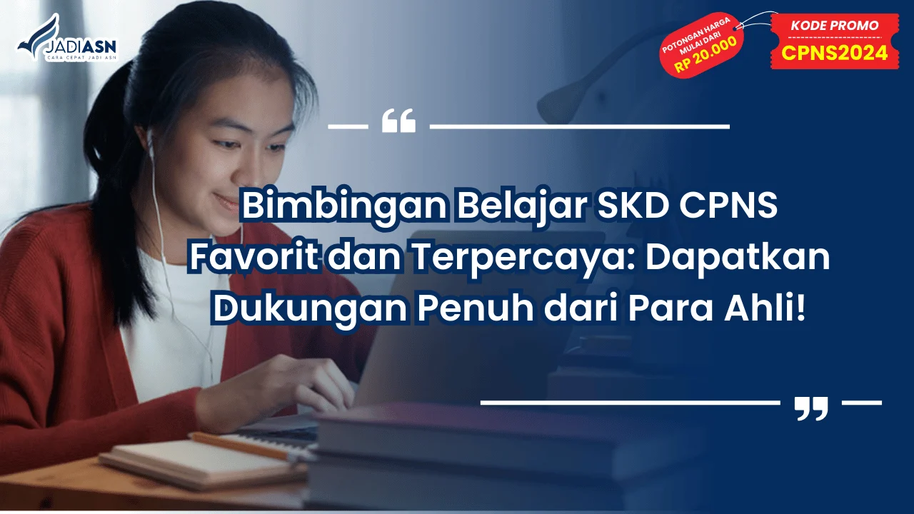 Bimbingan Belajar SKD CPNS Favorit dan Terpercaya