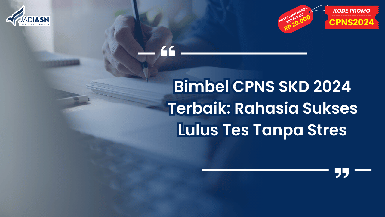 Bimbel CPNS SKD 2024 Terbaik