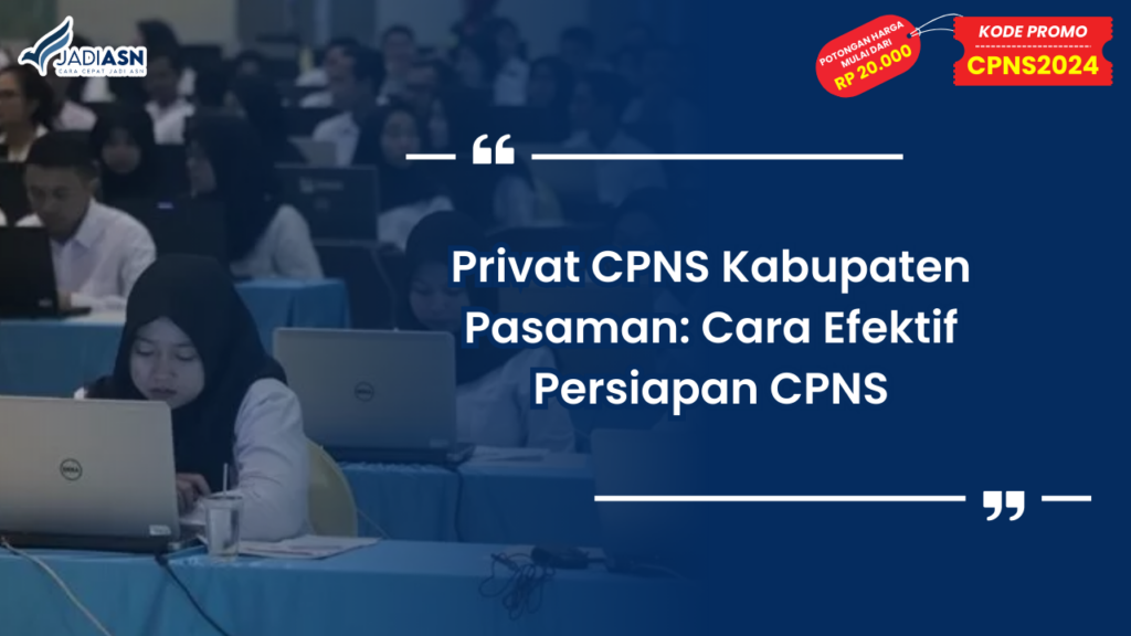 Privat CPNS Kabupaten Pasaman