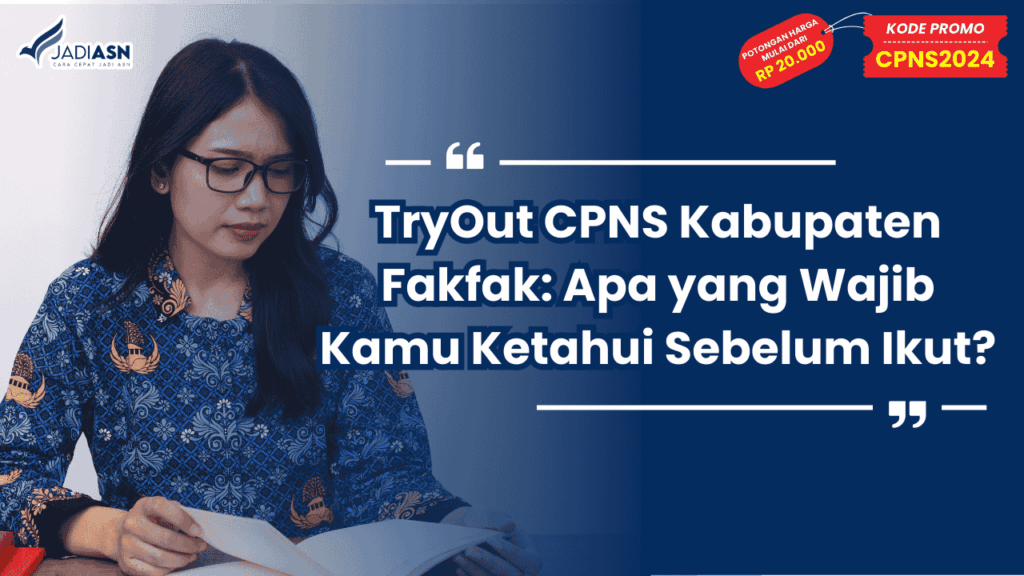 TryOut CPNS Kabupaten Fakfak
