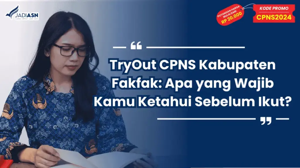 TryOut CPNS Kabupaten Fakfak