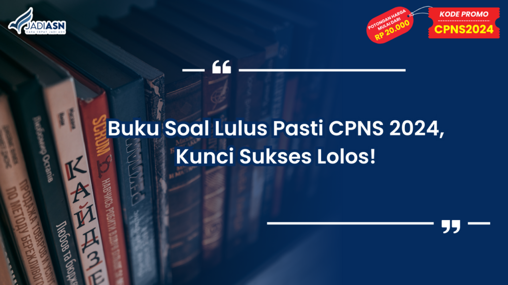 Buku Soal Lulus Pasti CPNS 2024