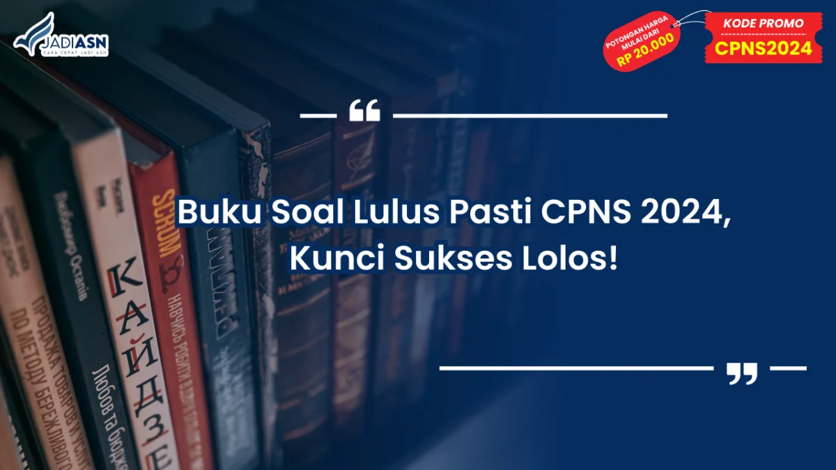 Buku Soal Lulus Pasti CPNS 2024