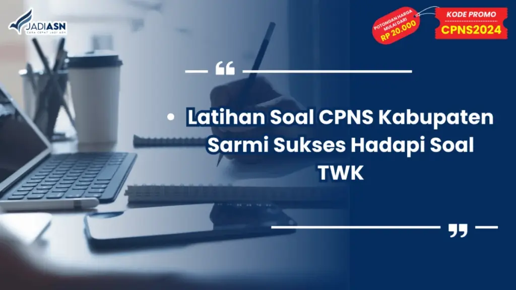 Latihan Soal CPNS Kabupaten Sarmi