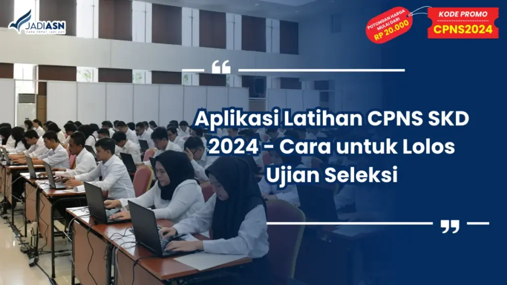 Aplikasi Latihan CPNS SKD 2024