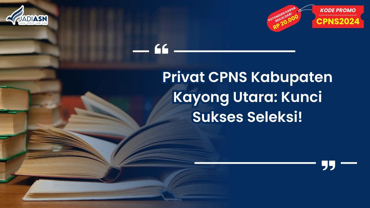 Privat CPNS Kabupaten Kayong Utara