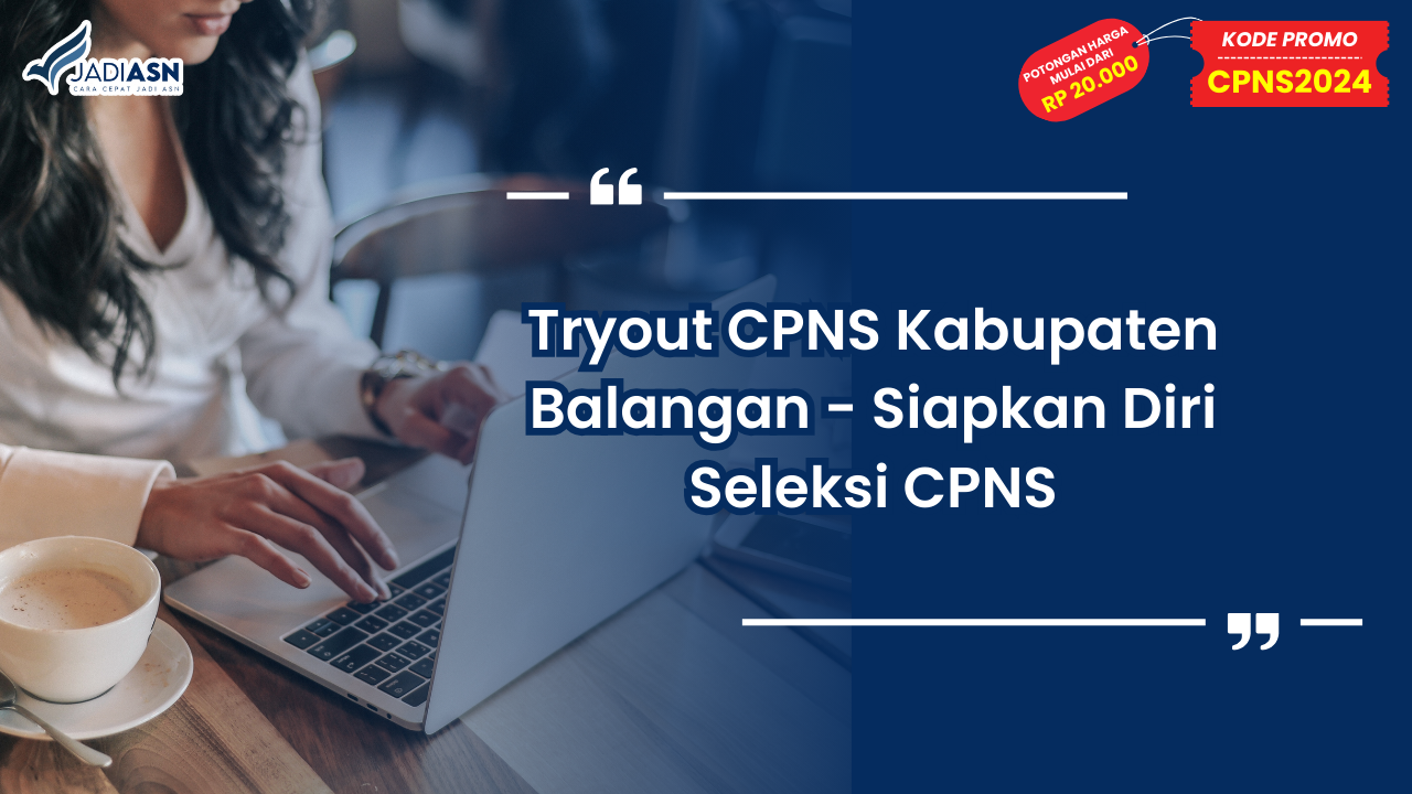 Tryout CPNS Kabupaten Balangan