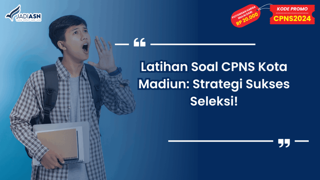 Latihan Soal CPNS Kota Madiun