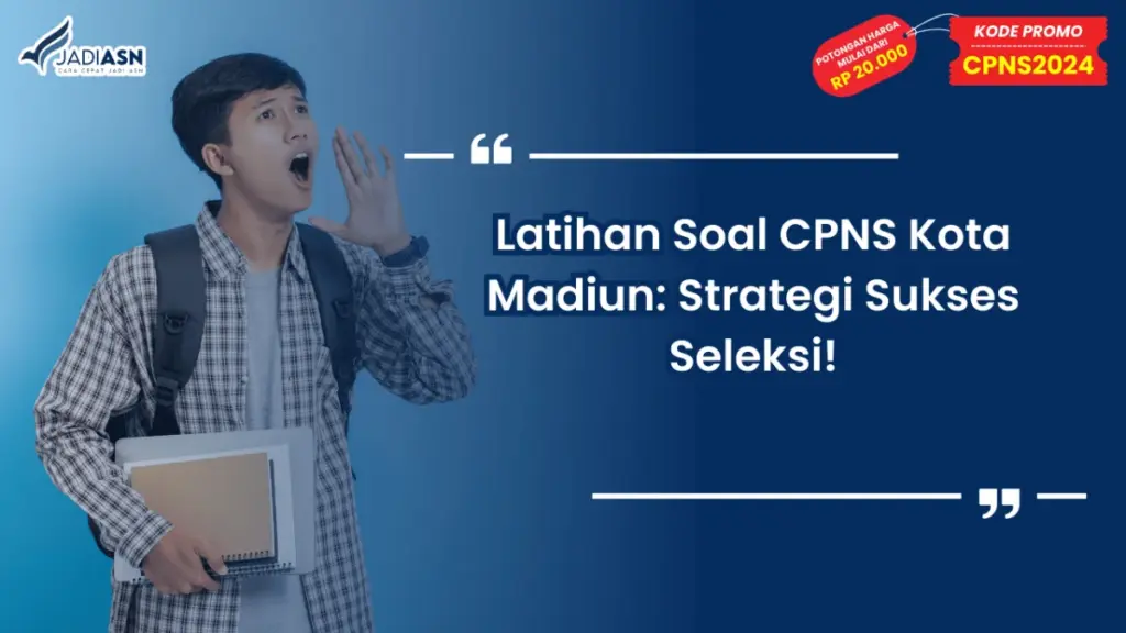 Latihan Soal CPNS Kota Madiun