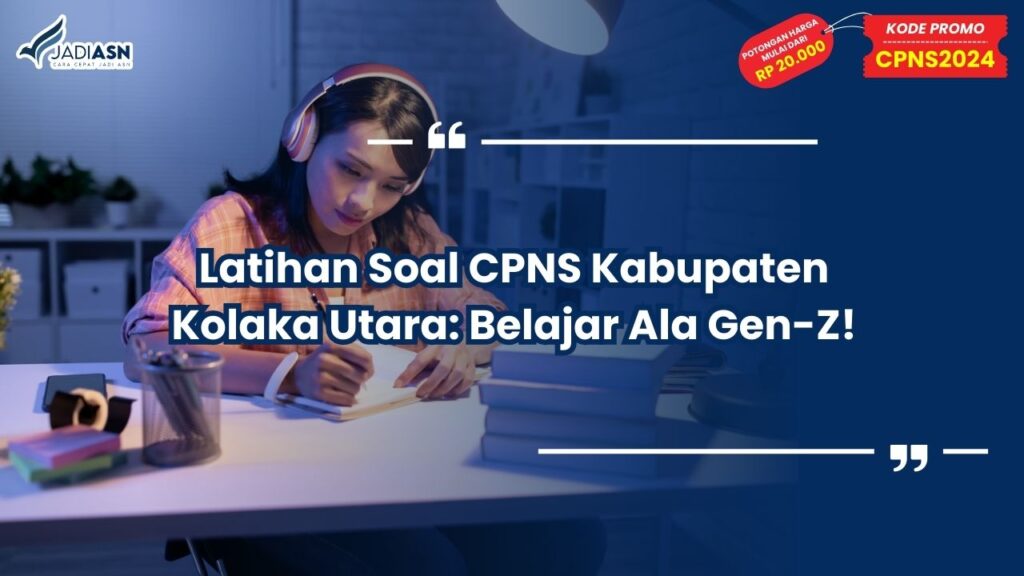 Latihan Soal CPNS Kabupaten Kolaka Utara
