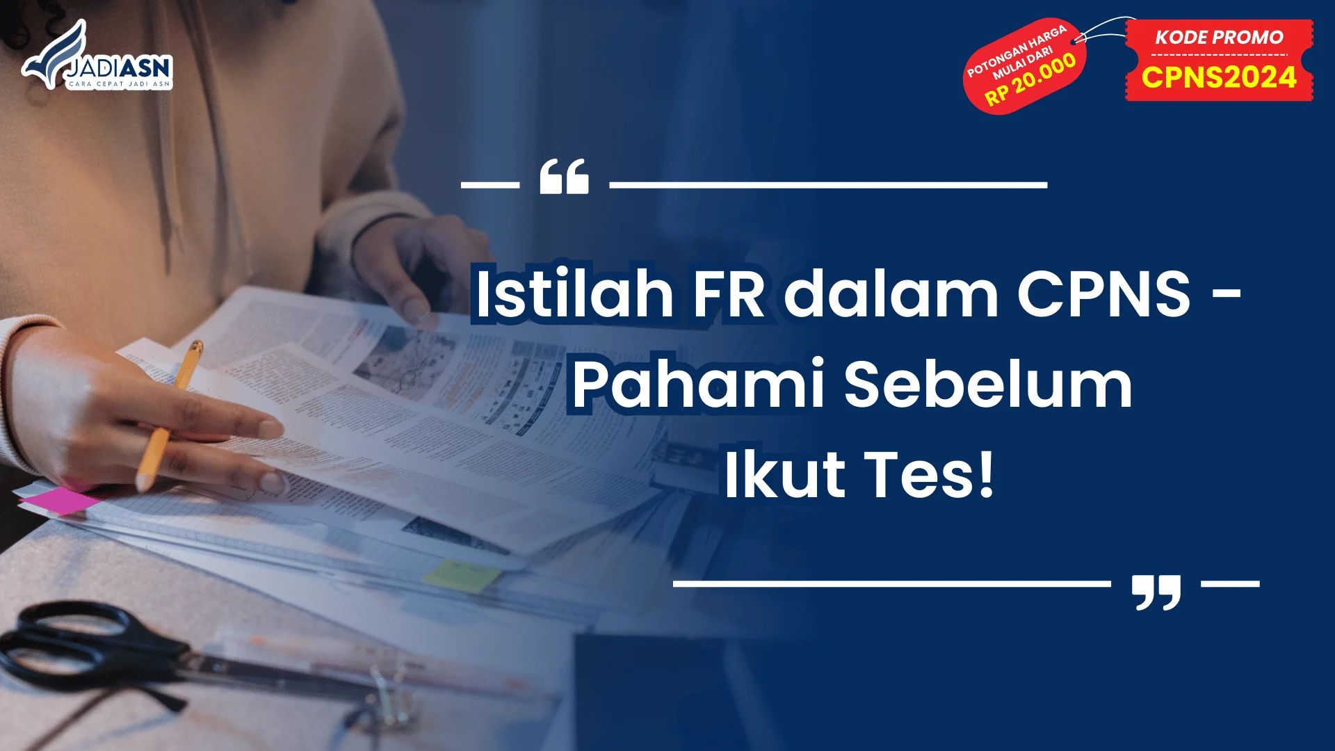 Istilah FR dalam CPNS - Pahami Sebelum Ikut Tes!