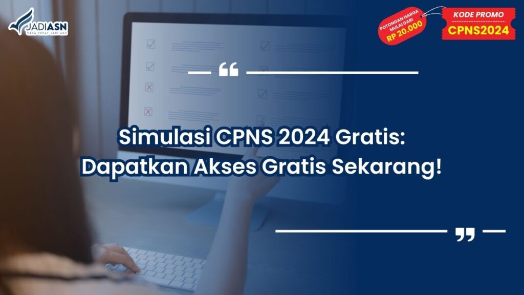 Simulasi CPNS 2024 Gratis