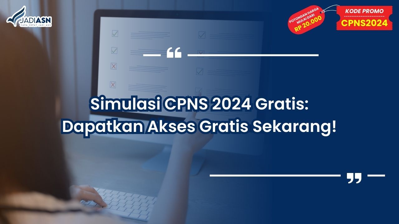 Simulasi CPNS 2024 Gratis