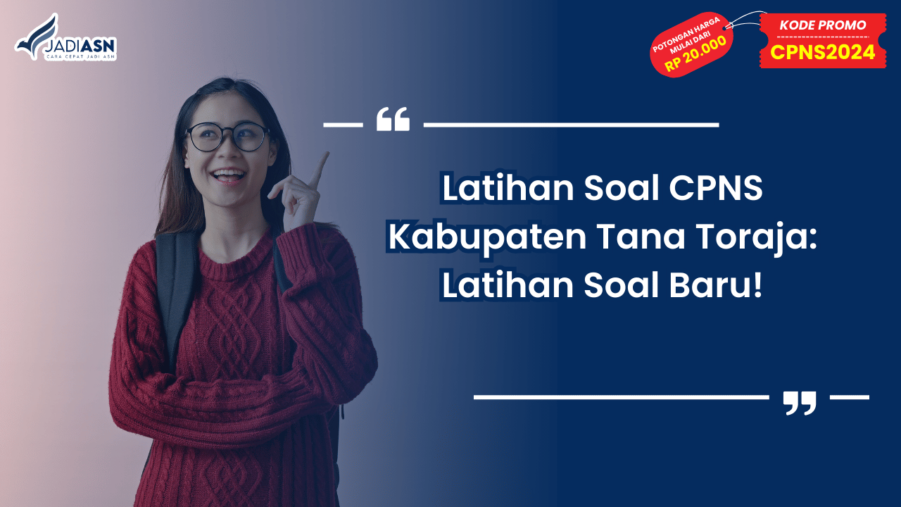 Latihan Soal CPNS Kabupaten Tana Toraja