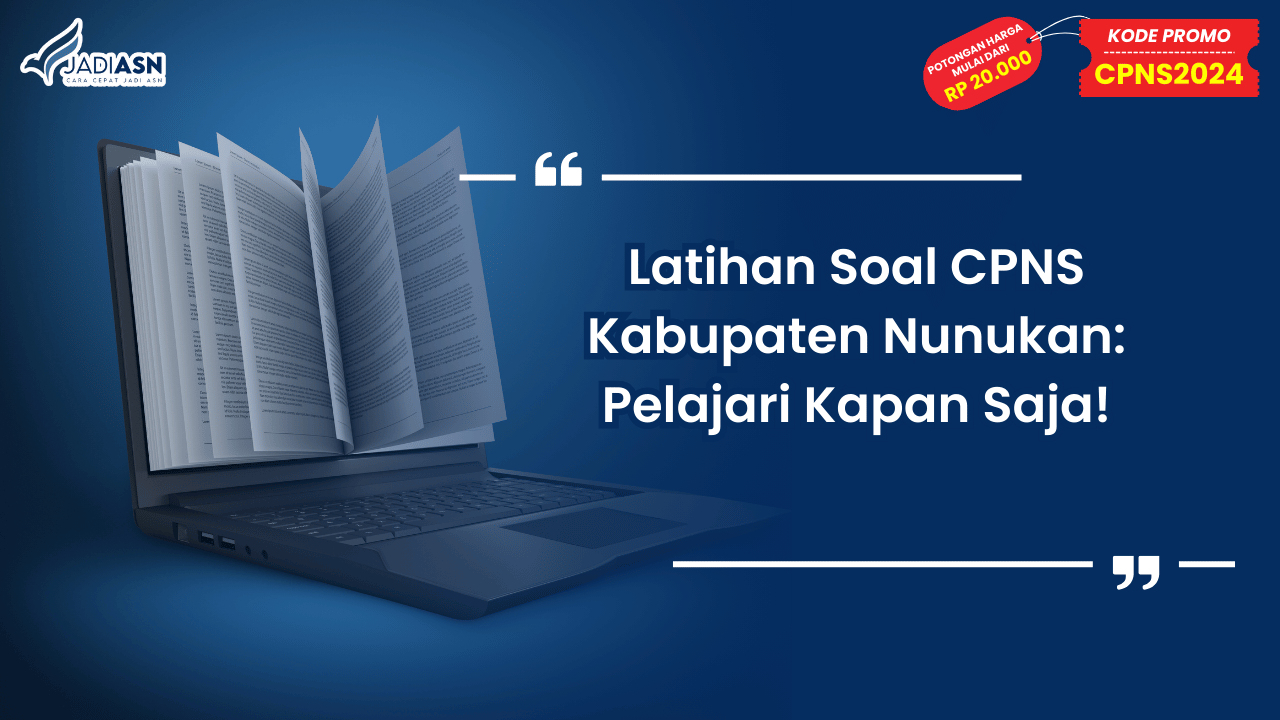 Latihan Soal CPNS Kabupaten Nunukan