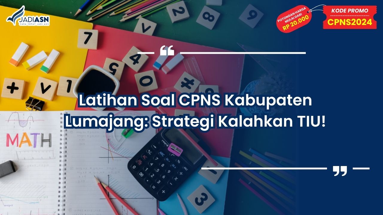 Latihan Soal CPNS Kabupaten Lumajang