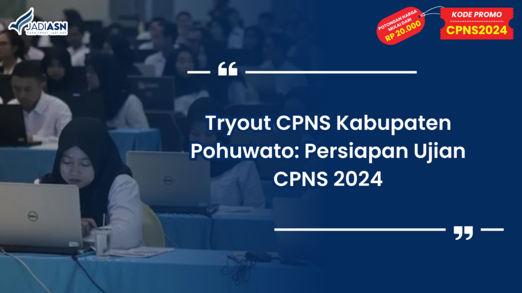Tryout CPNS Kabupaten Pohuwato