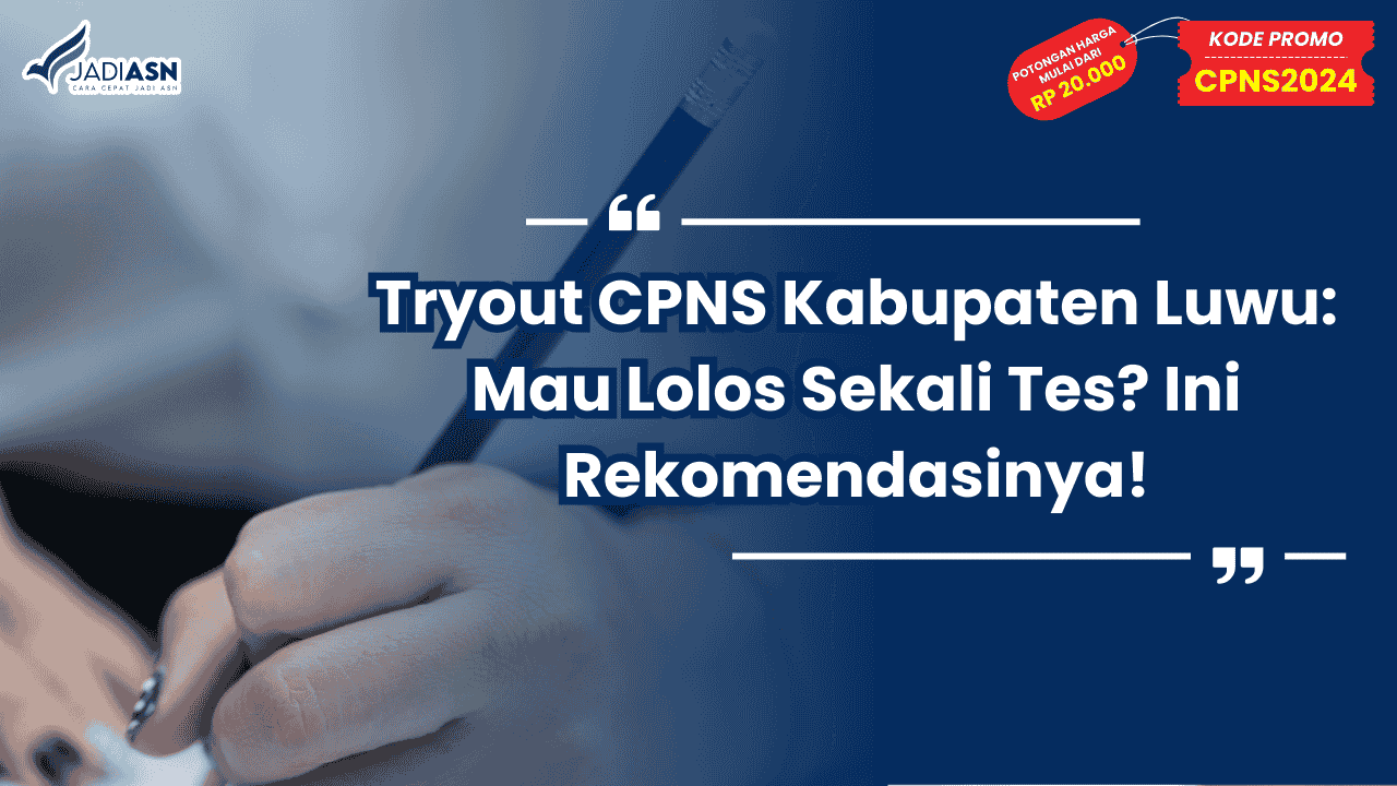 Tryout CPNS Kabupaten Luwu