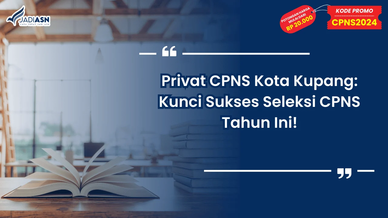 Privat CPNS Kota Kupang