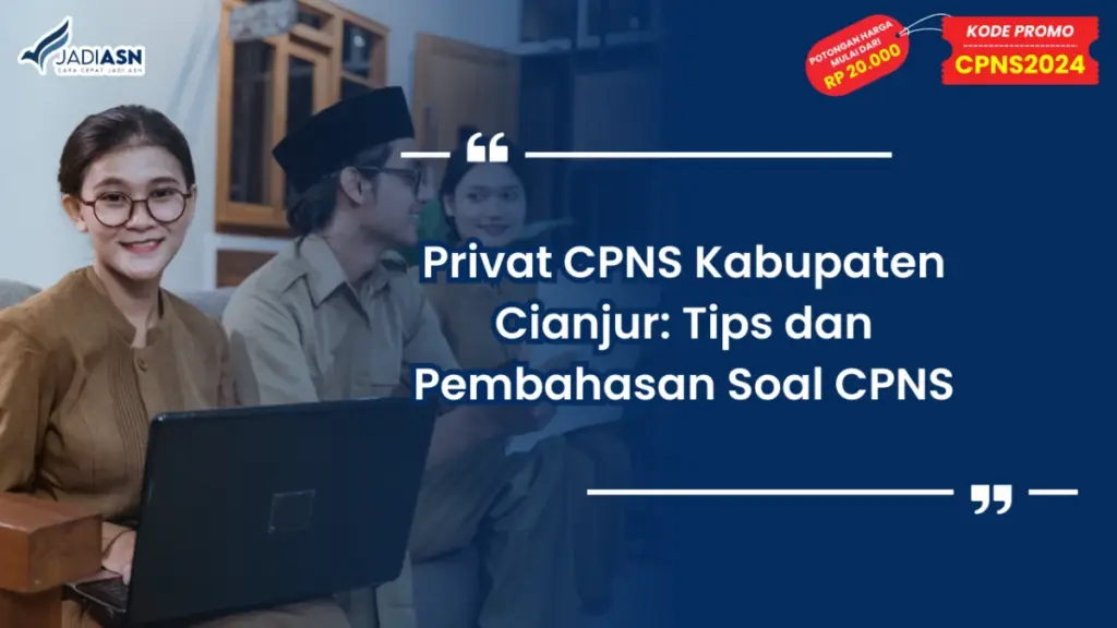 Privat CPNS Kabupaten Cianjur