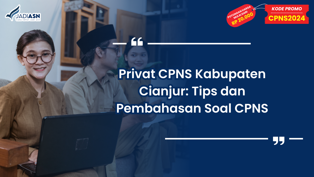 Privat CPNS Kabupaten Cianjur