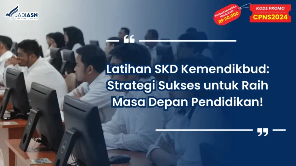 Latihan SKD Kemendikbud