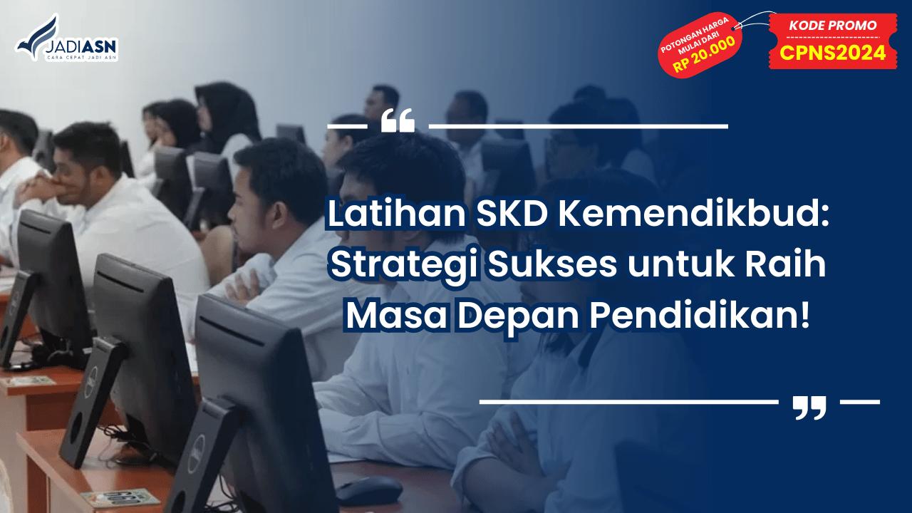 Latihan SKD Kemendikbud