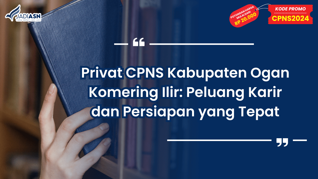 Privat CPNS Kabupaten Ogan Komering Ilir