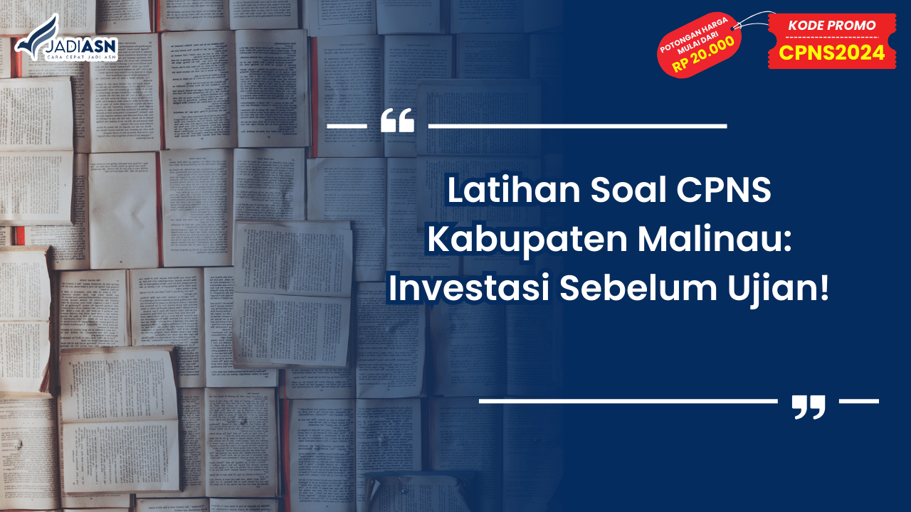Latihan Soal CPNS Kabupaten Malinau