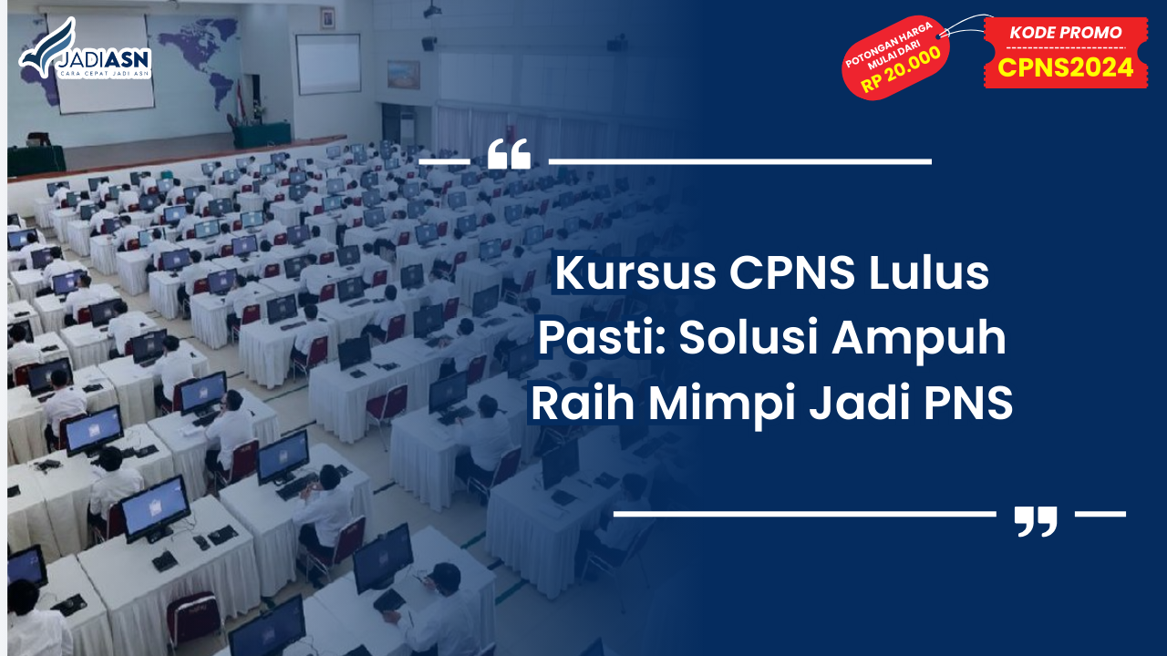 Kursus CPNS Lulus Pasti