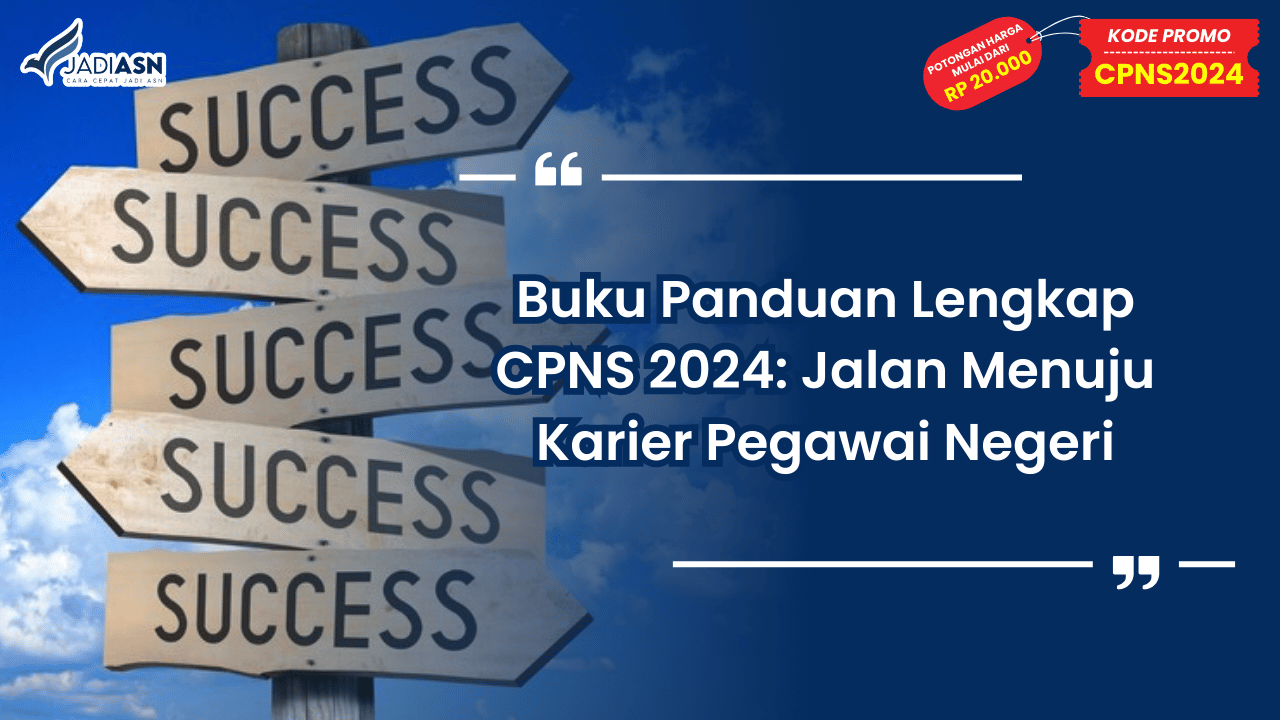 Buku Panduan Lengkap CPNS 2024