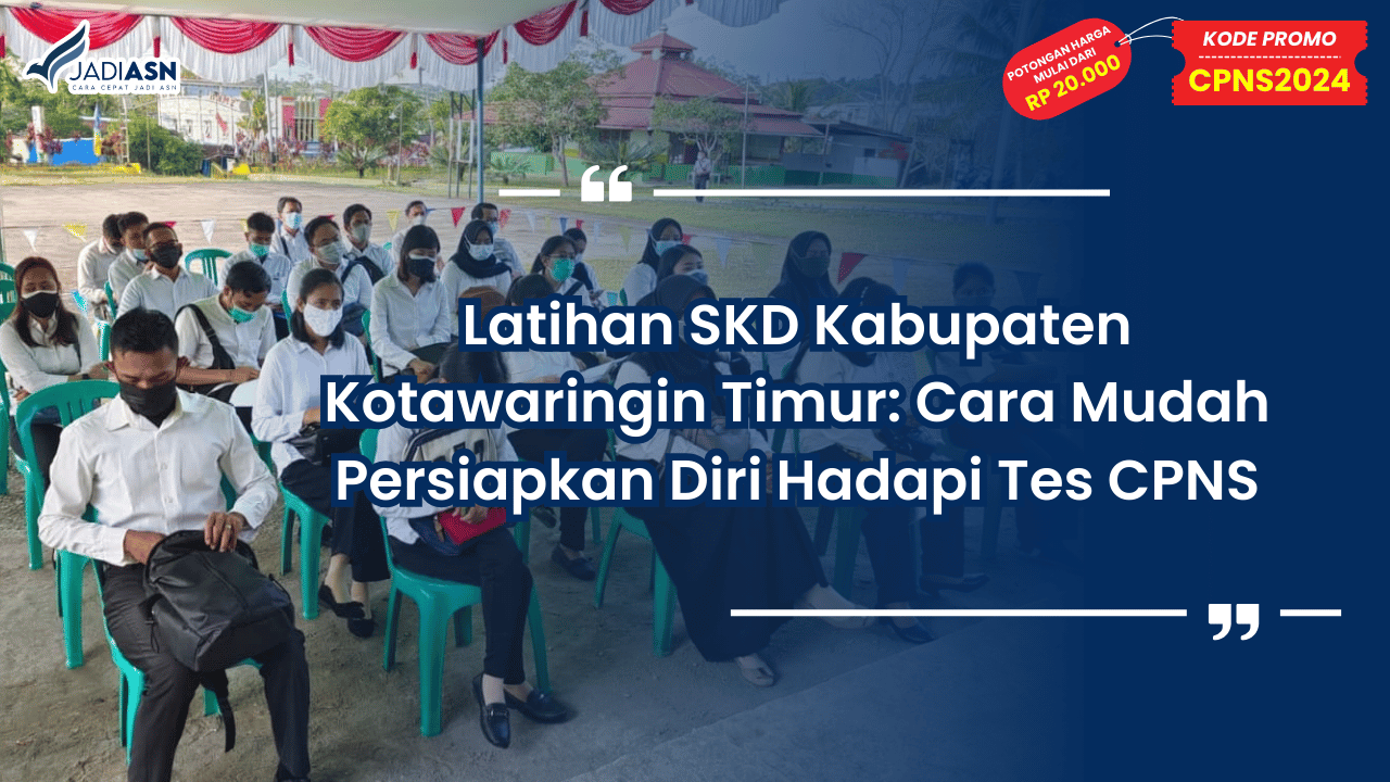 Latihan SKD Kabupaten Kotawaringin Timur