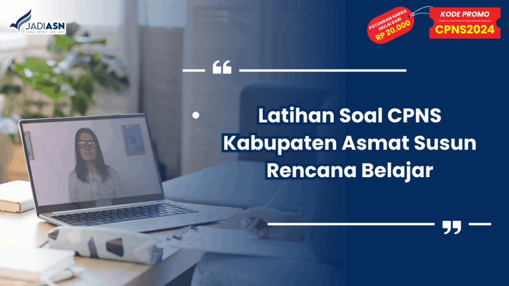 Latihan Soal CPNS Kabupaten Asmat
