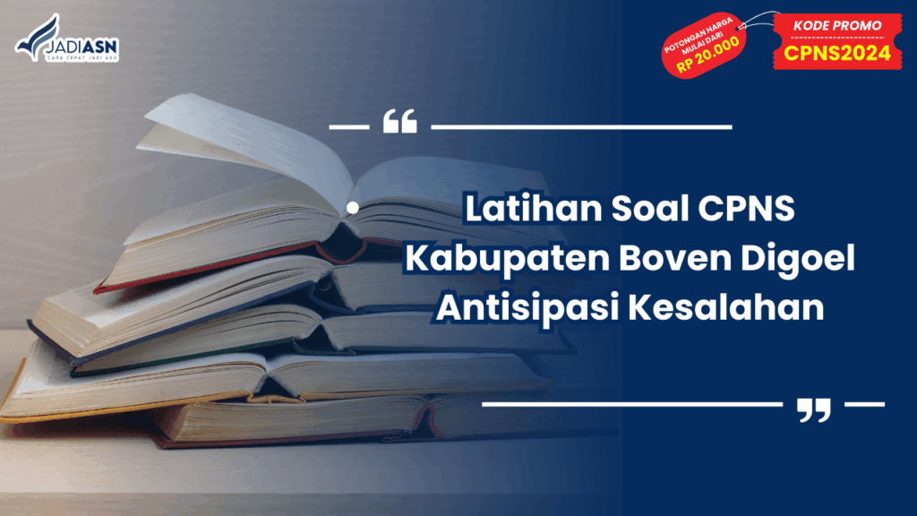 Latihan Soal CPNS Kabupaten Boven Digoel