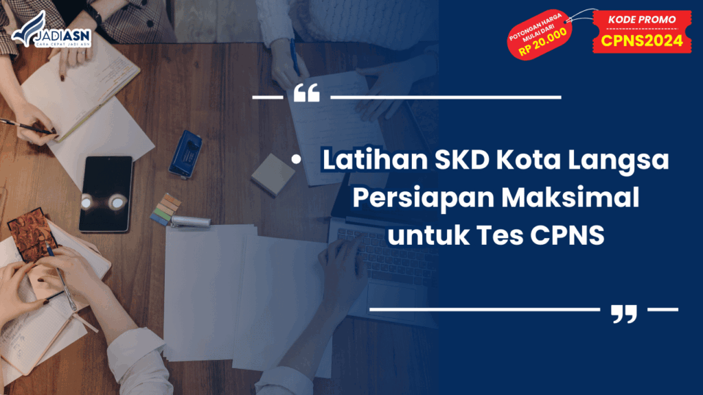 Latihan SKD Kota Langsa Persiapan Maksimal untuk Tes CPNS