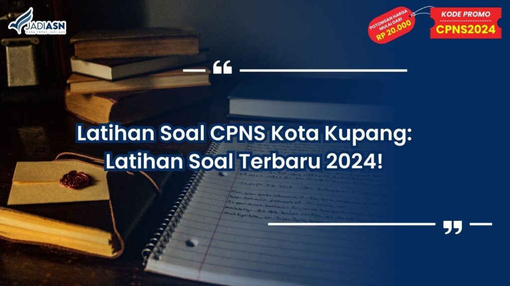 Latihan Soal CPNS Kota Kupang