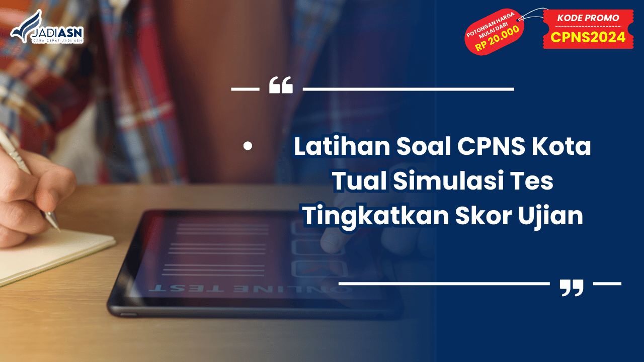Latihan Soal CPNS Kota Tual