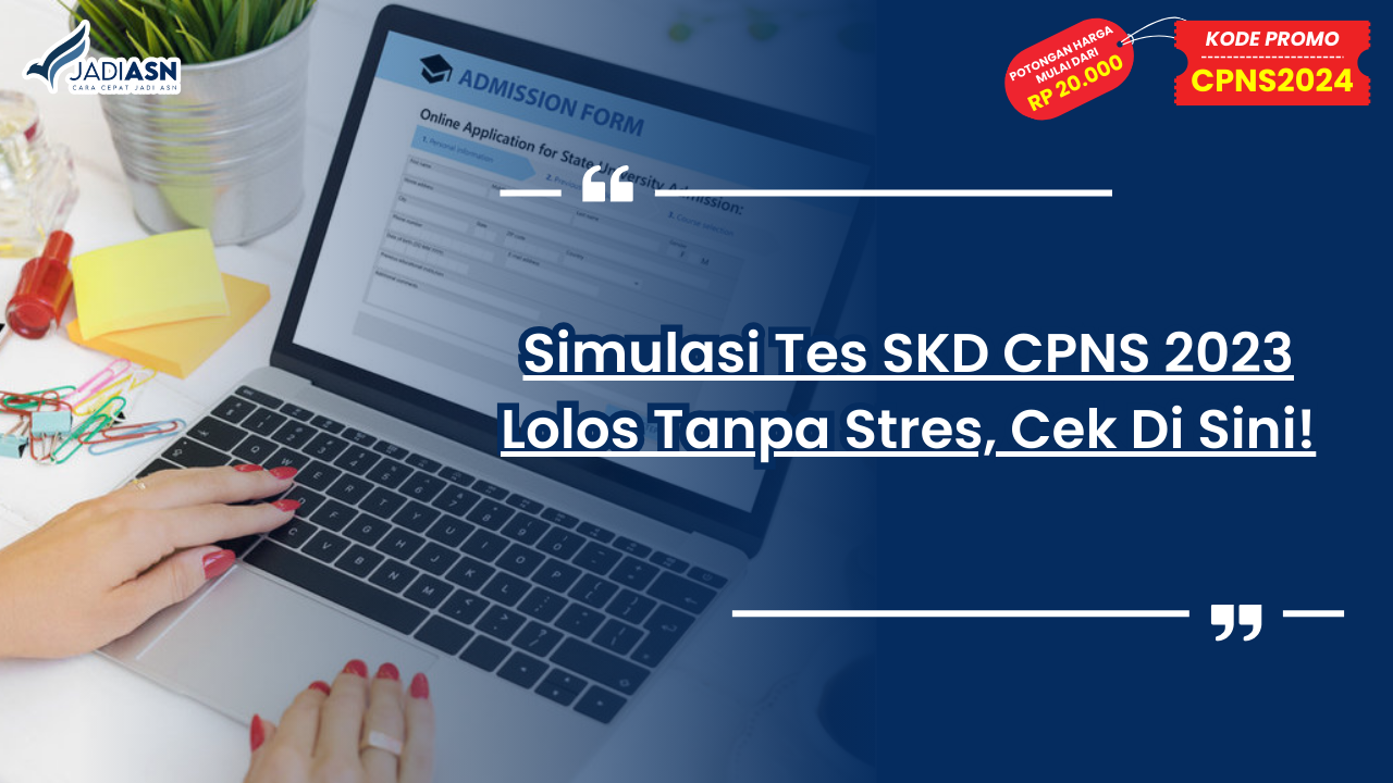 Simulasi Tes SKD CPNS 2023