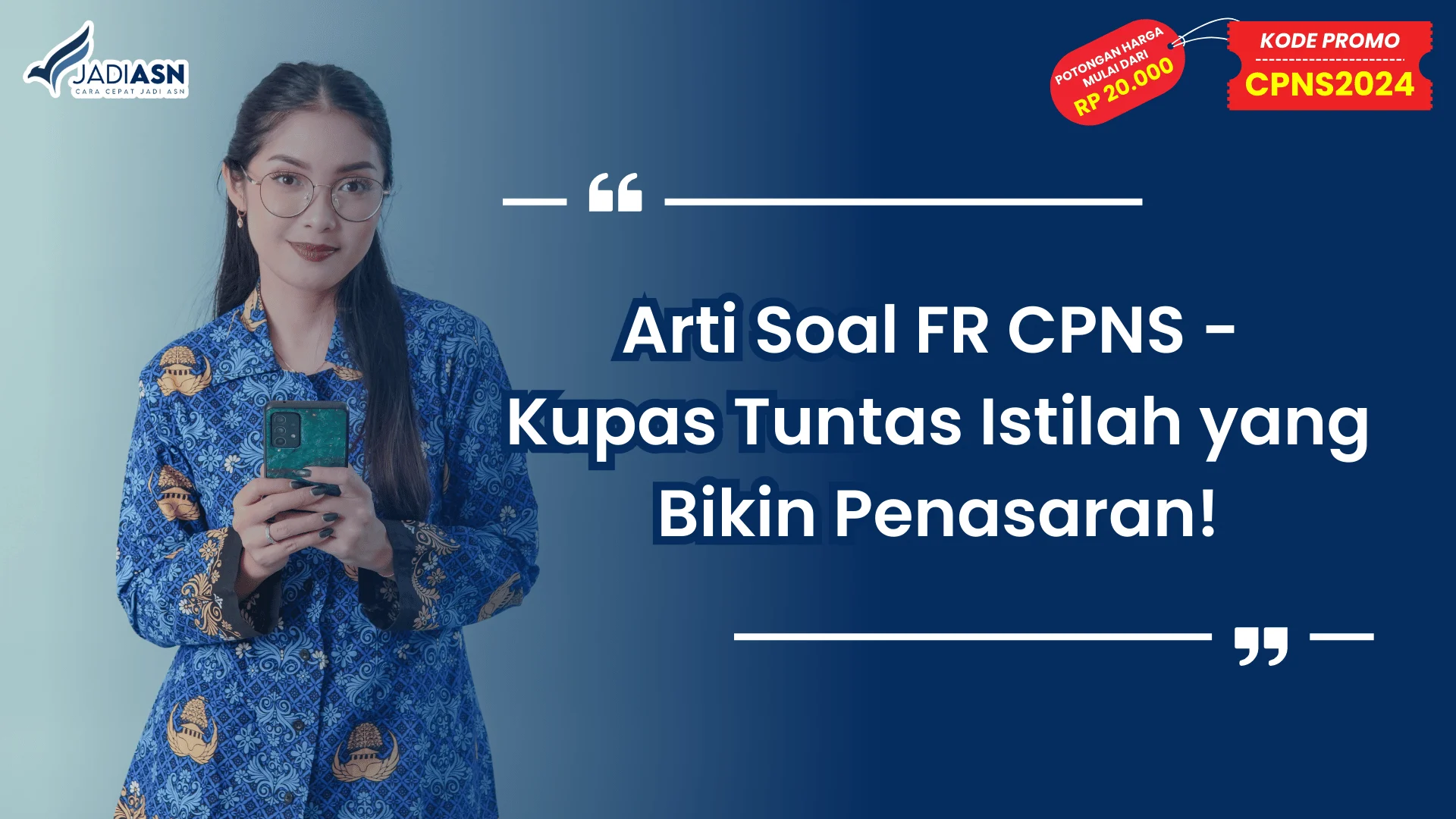 Arti Soal FR CPNS - Kupas Tuntas Istilah yang Bikin Penasaran!
