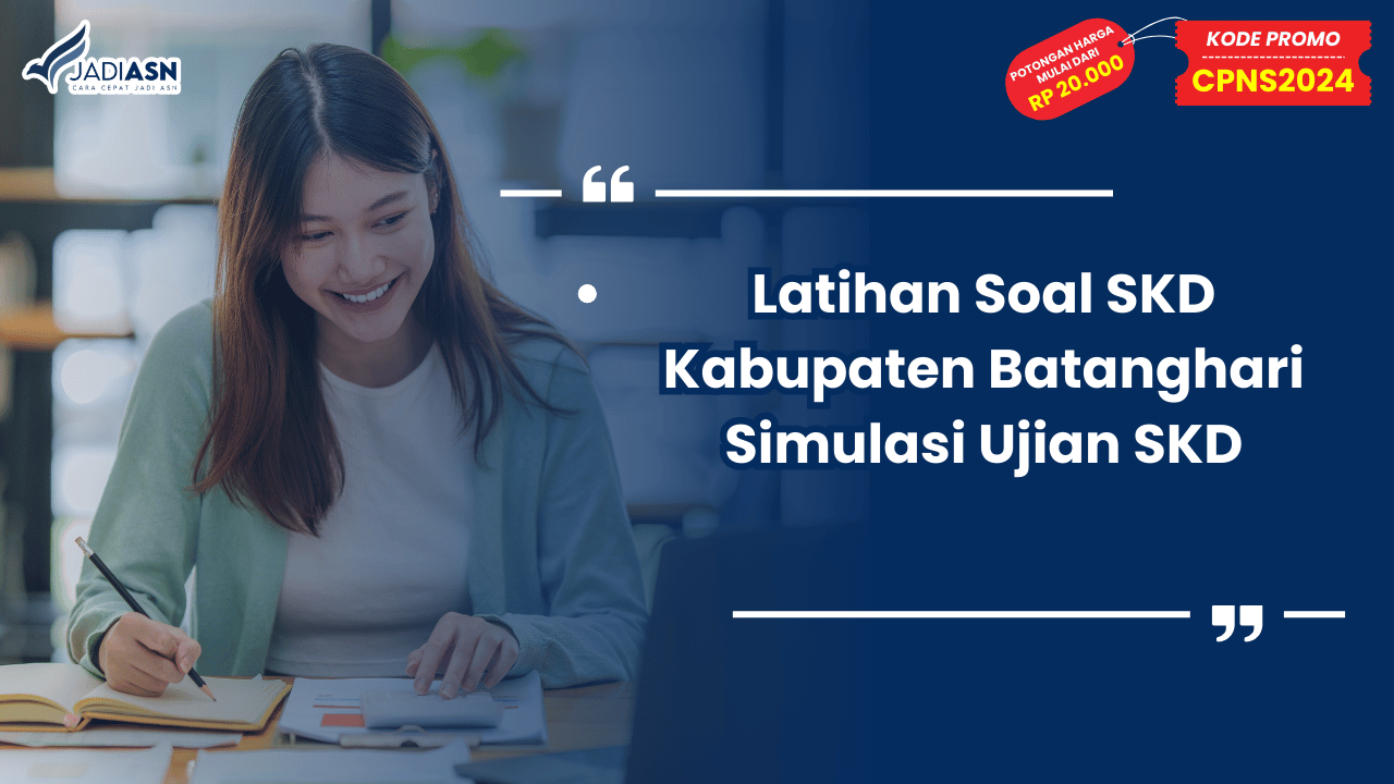 Latihan Soal SKD Kabupaten Batanghari