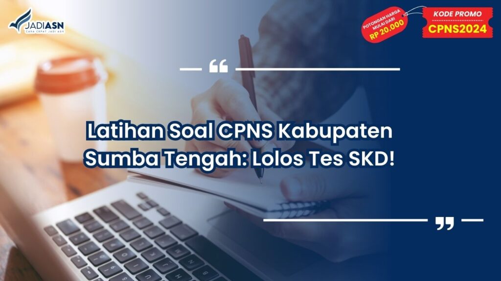 Latihan Soal CPNS Kabupaten Sumba Tengah