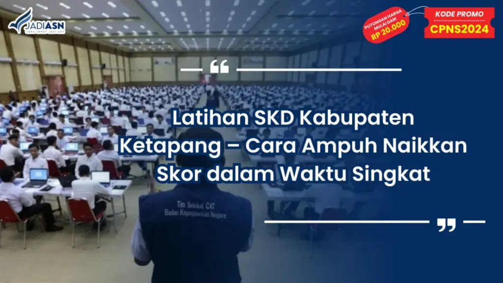 Latihan SKD Kabupaten Ketapang