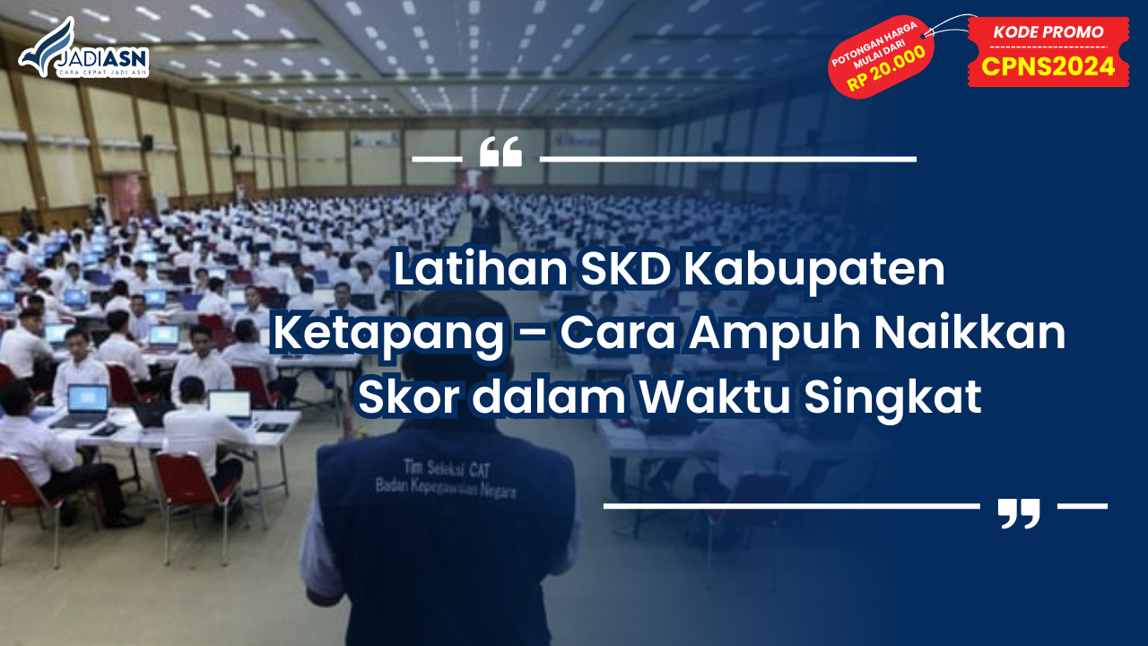 Latihan SKD Kabupaten Ketapang