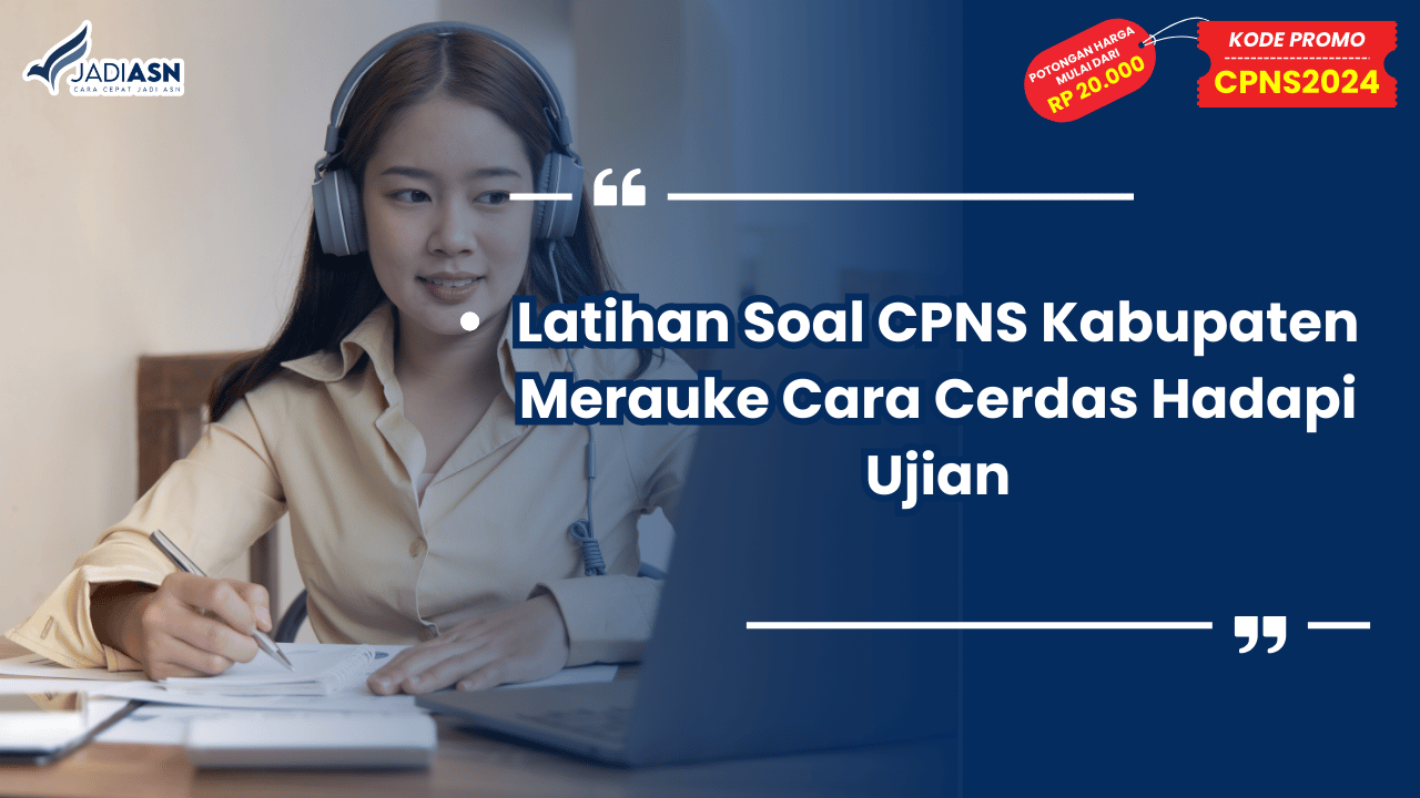 Latihan Soal CPNS Kabupaten Merauke