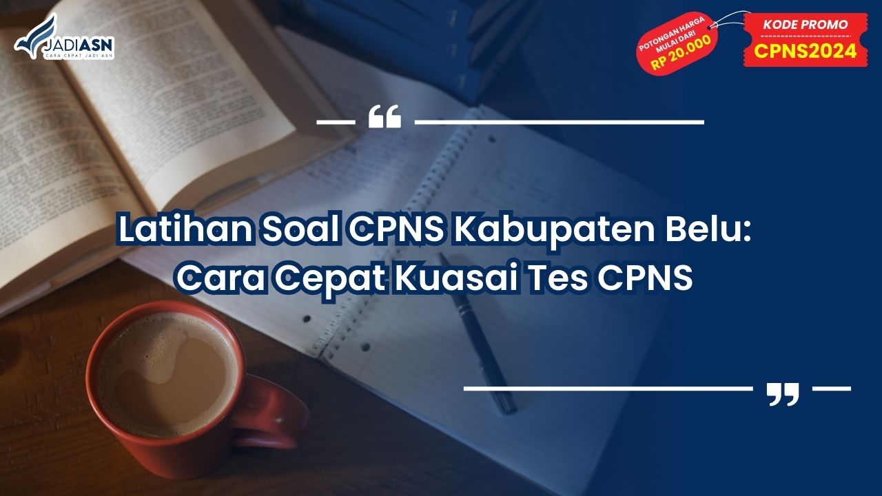 Latihan Soal CPNS Kabupaten Belu